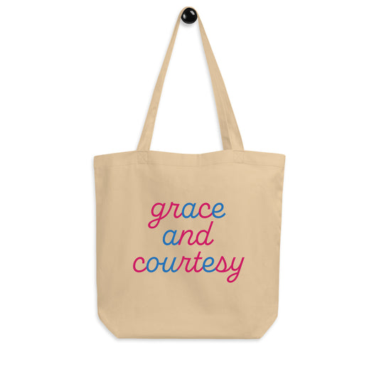 Grace and Courtesy Eco Tote Bag