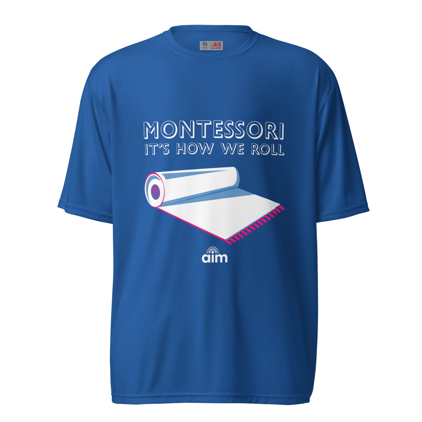 Montessori: It's How We Roll Unisex Performance  T-shirt