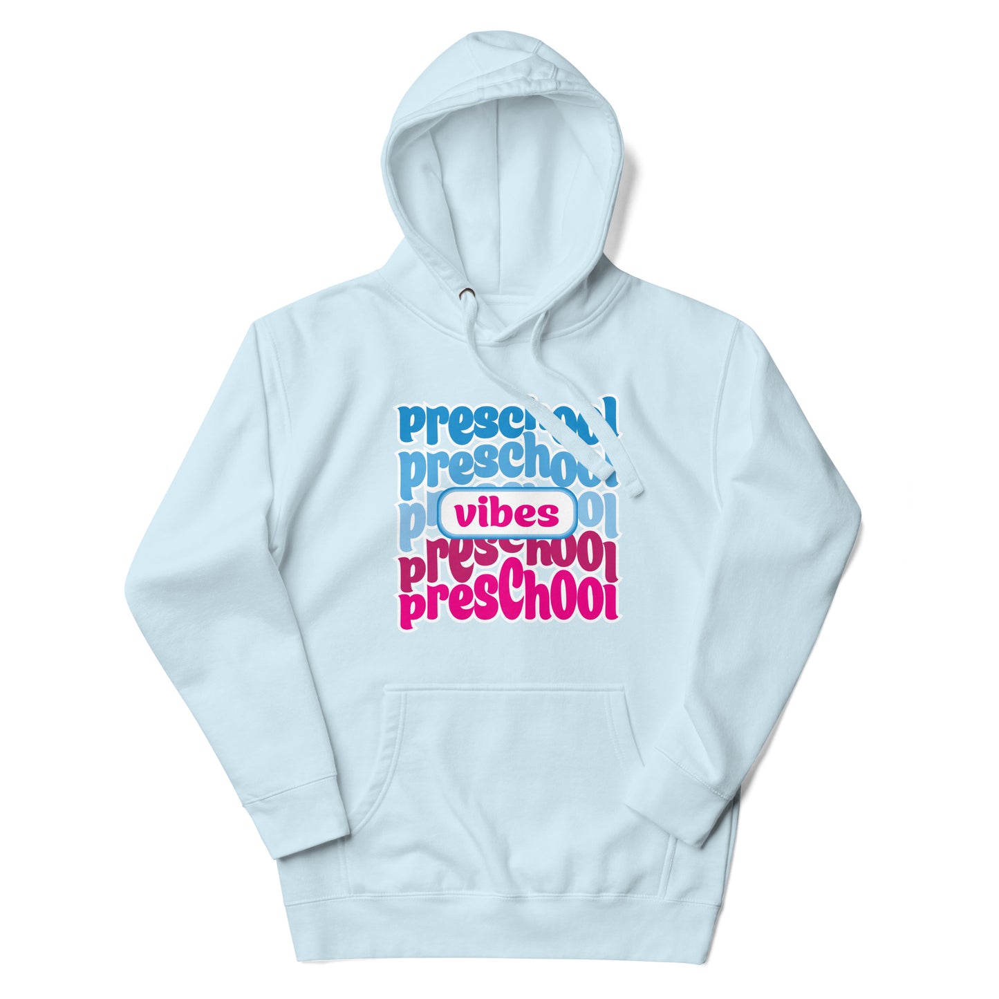 Preschool Vibes Unisex Hoodie