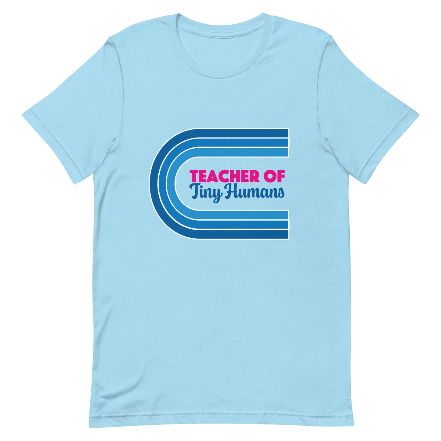 Teacher of Tiny Humans Tee