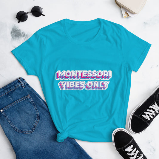 Montessori Vibes Only t-shirt