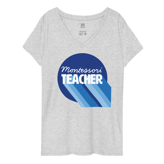 Montessori Teacher Women’s Recycled V-neck T-shirt